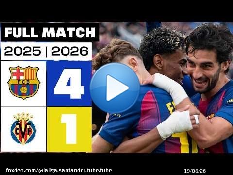 FC Barcelona 4 - 1 Villarreal CF 2025/26 PARTIDO COMPLETO