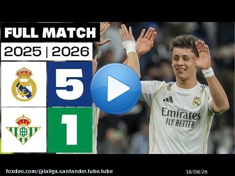 Real Madrid 5 - 1 Real Betis 2025/26 PARTIDO COMPLETO