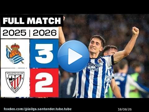 Real Sociedad 3 - 2 Athletic Club 2025/26 PARTIDO COMPLETO