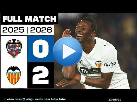Levante UD 0 - 2 Valencia CF 2025/26 PARTIDO COMPLETO