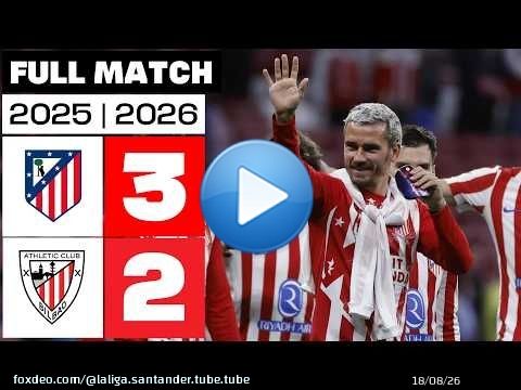 Atlético de Madrid 3 - 2 Athletic Club 2025/26 PARTIDO COMPLETO