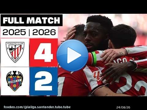 Athletic Club 4 - 2 Levante UD 2025/26 PARTIDO COMPLETO