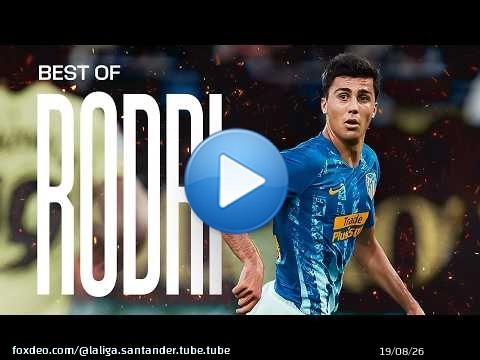 ¡Lo MEJOR de RODRI en LALIGA! \u2728