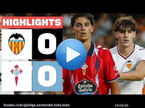 VALENCIA CF 0 - 0 CELTA | RESUMEN LALIGA EA SPORTS