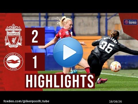 HIGHLIGHTS: Liverpool FC Women 2-1 Brighton | Holland double wins it!