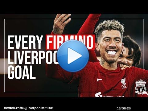 Every Roberto Firmino goal for Liverpool | All 111 of Bobby's strikes!