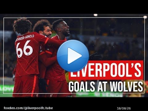 LIVERPOOL'S GOALS SCORED AT WOLVES | Torres bags a brace, Firmino & Origi find late winners!