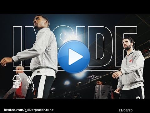 INSIDE: Tunnel cam | Nottm Forest vs Liverpool | 1-1