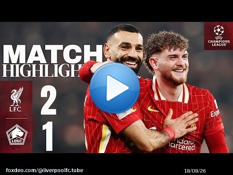 HIGHLIGHTS: Liverpool vs Lille | Salah & Elliott guarantee UCL progress! \u26bd\ufe0f