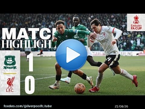 Highlights: Plymouth Argyle 1-0 Liverpool | FA Cup Fourth Round
