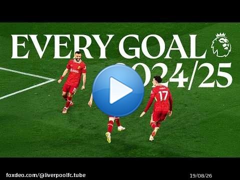 Les 86 buts marqu&eacute;s par Liverpool en Premier League cette saison&nbsp;! | Salah, Mac Allister, Diaz et...