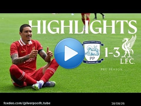 Temps forts&nbsp;: Preston 1-3 Liverpool | Bradley, Nunez et Gakpo marquent pour rendre hommage &agrave; Diogo