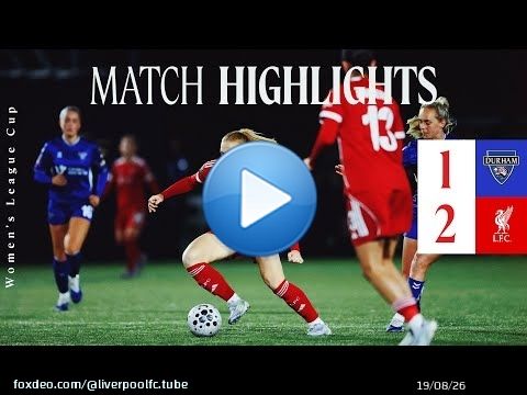Temps forts : Durham Women 1-2 Liverpool FC Women | Super Ceri Holland Strike !