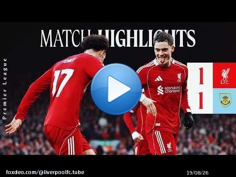 Résumé : Liverpool 1-1 Burnley | Wirtz buteur pour les Reds