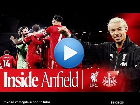 Inside Anfield: Brilliant behind-the-scenes! Liverpool 4-1 Newcastle Utd