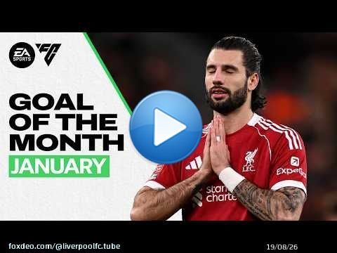 Tous les buts marqués en janvier ! Le but du mois de Liverpool FC