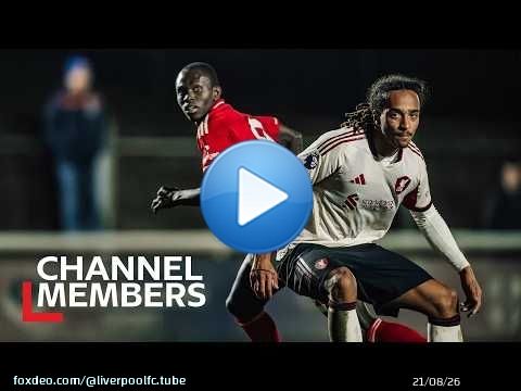 Highlights: Nottm Forest 0-3 Liverpool U21s
