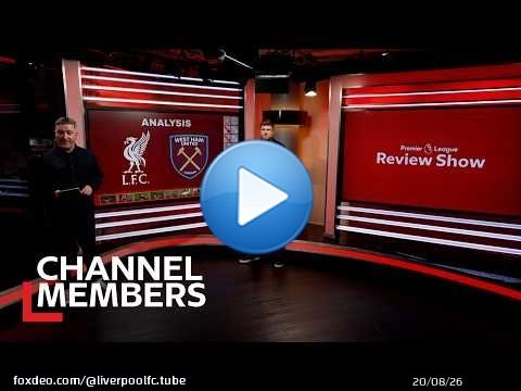 Résumé de l'émission : Liverpool 5-2 West Ham