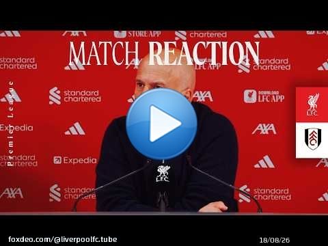 Jones & Alisson Update, Ngumoha Goal | Arne Slot Reacts to Liverpool 2-0 Fulham | Premier League