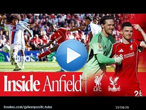 Les meilleures images des coulisses ! Liverpool 3-1 Crystal Palace | Dans les coulisses d'Anfield