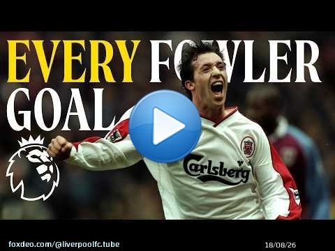 TOUS les buts de Robbie Fowler pour Liverpool !