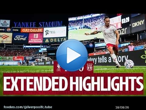 Résumé étendu : Liverpool 1-0 Wrexham | Les Reds s'imposent au Yankee Stadium
