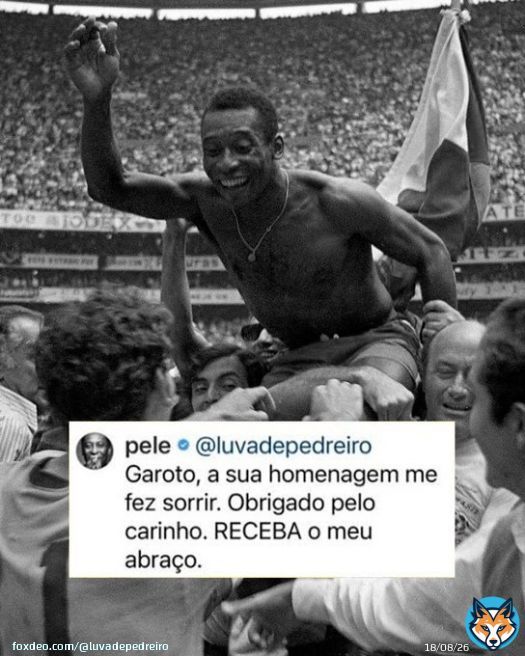 Eu nunca vou esquecer do senhor, eu tive a honra de fazer voc&ecirc; sorrir um pouco...Obrigado por tudo que fez pelo futebol Rei. Voc&ecirc; me ensinou a amar o futebol e a amar os brasileiros...Agora receba meus sentimentos ETERNO REI!!