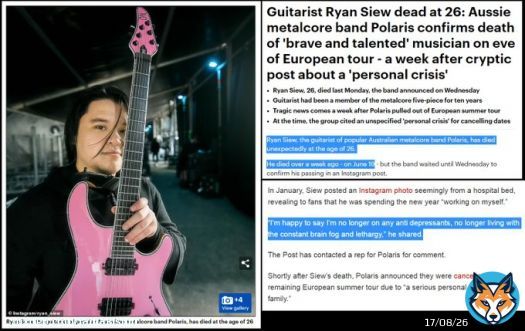 Australia - 26 yo Ryan Siew, guitarist for metalcore band Polaris died unexpectedly on June 19, 2023  He had been struggling with brain fog and fatigue.  COVID-19 mRNA vaccines cause many neurological injuries that manifest as brain fog and fatigue. #DiedSuddenly #cdnpoli #ableg