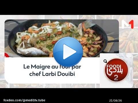 #FoodBladi.. Le Maigre au four par chef Larbi Douibi