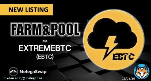 HOT NEW LISTING EXTREMEBTC @extremebtc    Farm + Pool #MelegaSwap   Stake $EBTC-$BNB LP Earn $MARCO  Stake $MARCO Earn $EBTC   Join $MARCO #airdrops  Like+RT+Post Bep20 in    #ToTheMoon #melega #DEX