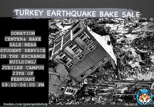 Bake sale until 6pm today - in Exchange Building, Jubilee Campus.  Please come and support people affected by 4 earthquakes in Turkiye by donating