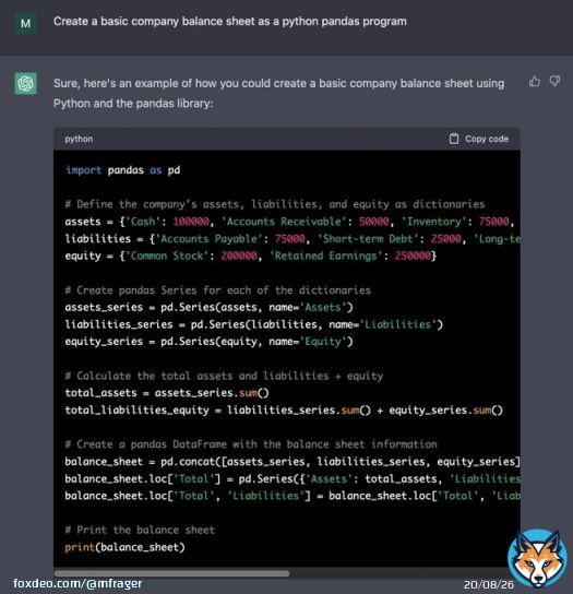We're entering a Brave New World with this #ChatGPT thing. Hyper-productivity is here... Here's an example of a simple business balance sheet using Python and Pandas.
