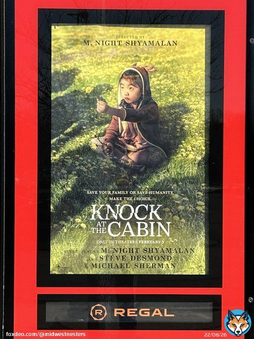 Midwest Nesters Movie Review.  Knock at the Cabin.   3/4.  We love M. Night Shyamalan movies!  The Sixth Sense, Signs, Split, and Old are some of our favorites.  His original films always have a dose of supernatural elements and a plot twist at the end.
