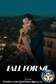 Fall for Me
