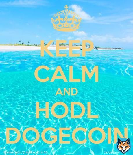Keep Calm & HODL #Dogecoin