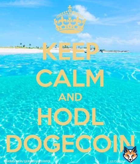 Keep Calm & HODL #Dogecoin