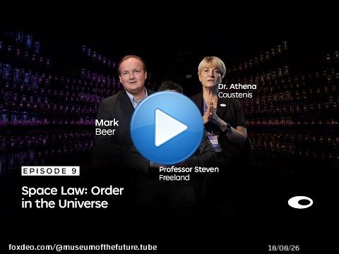 Ep9: Space Law &mdash; Order in the Universe | Docuseries: What Does The Future Hold?