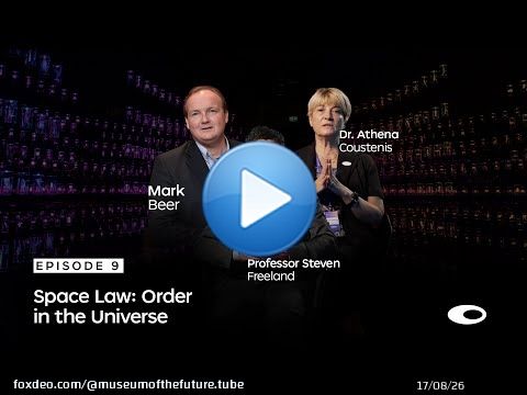 Ep9: Space Law &mdash; Order in the Universe | Docuseries: What Does The Future Hold?