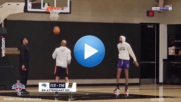 [LIVE]  #NBAextra   Les Suns prudents avec Kevin Durant