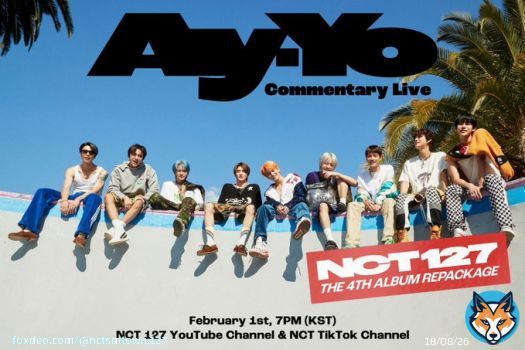 NCT 127 &lsquo;Ay-Yo&rsquo; Commentary Live &nbsp;  2023.02.01 7PM (KST)  NCT 127 YouTube Channel, NCT TikTok Channel  코너 참여 \u27ab  &nbsp; #NCT127 #Ay_Yo #NCT127_Ay_Yo
