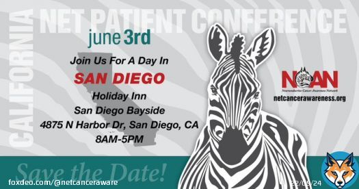 #savethedate June 3rd, 2023 NCAN's third NET Patient Conference takes place at the Holiday Inn San Diego Bayside in San Diego, CA! #NeuroendocrineCancer #NeuroendocrineTumor #NETs #ZebraStrong #NETCancerAwareness #NCAN #CancerSupport