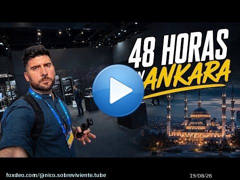 48 horas en Ankara