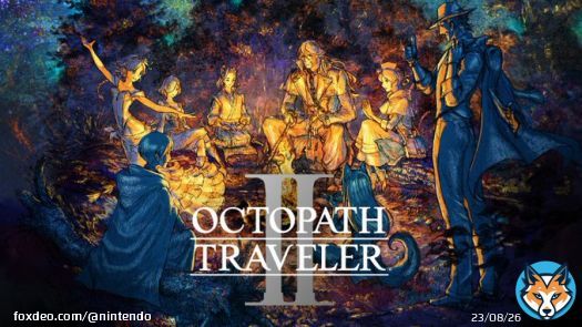 [トピックス]旅立とう、君だけの物語へ──。シリーズ最新作『オクトパストラベラーII』が2023年2月24日にNintendo Switchで発売決定。