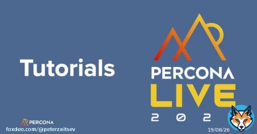 Percona Live 2023 Tutorials