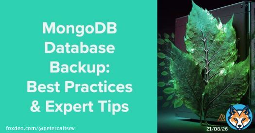 MongoDB Database Backup: Best Practices & Expert Tips #MongoDB