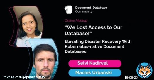Join us for a free webinar 'We lost access to our database!&rdquo; The Slack message you don&rsquo;t want to write to your boss' about elevating disaster recovery with Kubernetes-native document databases.   March 14, 12 PM EST Register in 10 sec, geget video later
