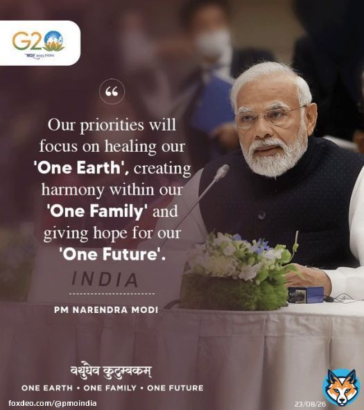 Our priorities will focus on healing our One Earth, creating harmony within our One Family and giving hope for our One Future. #G20India
