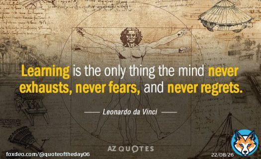 Learning is the only thing the mind never exhausts, never fears, and never regrets. Leonardo da Vinci #Learning #quote #History #TillWeMeetAgainMarkTuan  #BORNPINKinBANGKOK #tjpw