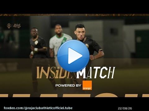 Inside Match | Raja x Al Ahli SC – Saudi Tour 2025