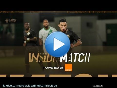 Inside Match | Raja x Al Ahli SC – Saudi Tour 2025